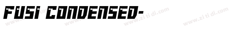 Fusi Condensed字体转换